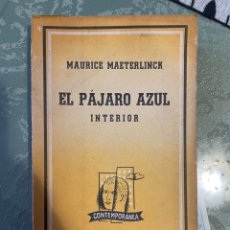 Libros de segunda mano: EL PÁJARO AZUL + INTERIOR (MAURICE MAETERLINCK)