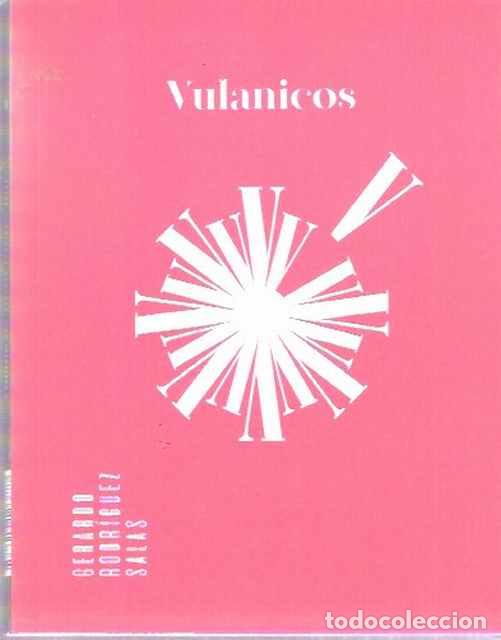 Libros de segunda mano: Vulanicos - Rodr&iacute;guez Salas, Gerardo - Foto 1