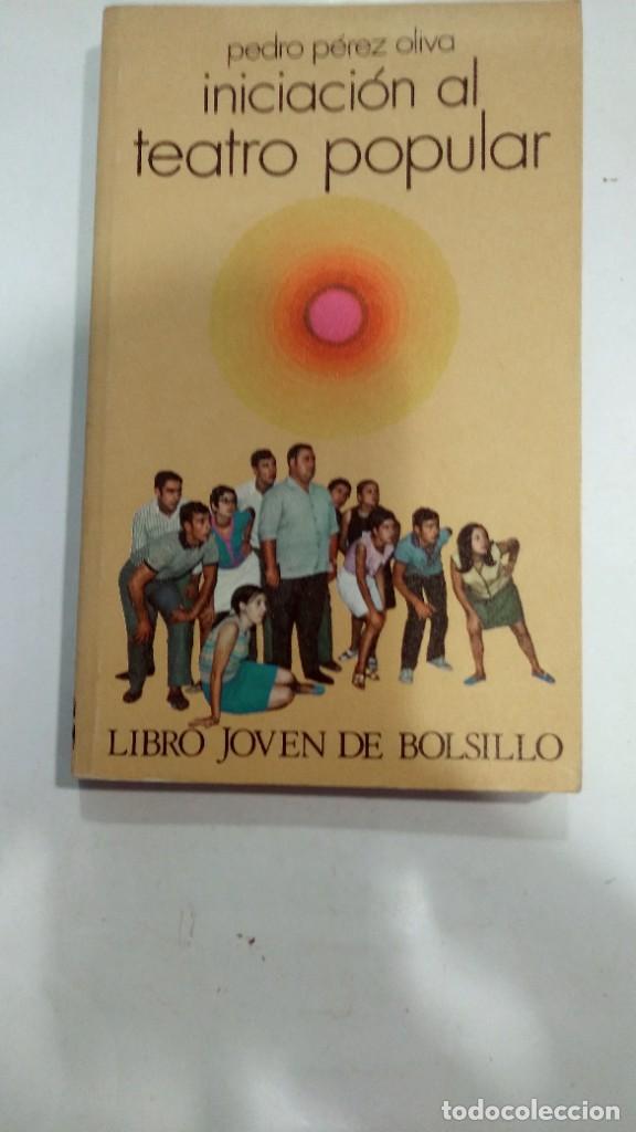 Second hand books: Iniciaci&oacute;n al teatro popular Pedro P&eacute;rez Oliva