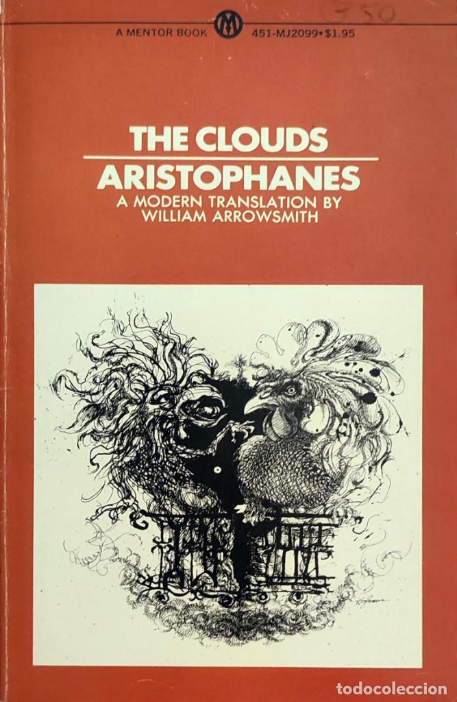 Libros de segunda mano: THE CLOUDS / BY ARISTOPHANES ; TRANSLATED BY WILLIAM ARROWSMITH. NEW AMERICAN LIBRARY, 1962.