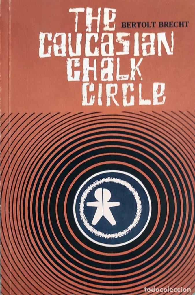 Libros de segunda mano: THE CAUCASIAN CHALK CIRCLE / BERTOLT BRECHT. LONDON & GLASGOW : BLACKIE, 1967.