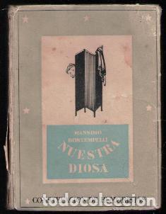 Libros de segunda mano: Nuestra diosa, Massimo Bontempelli. - Foto 1