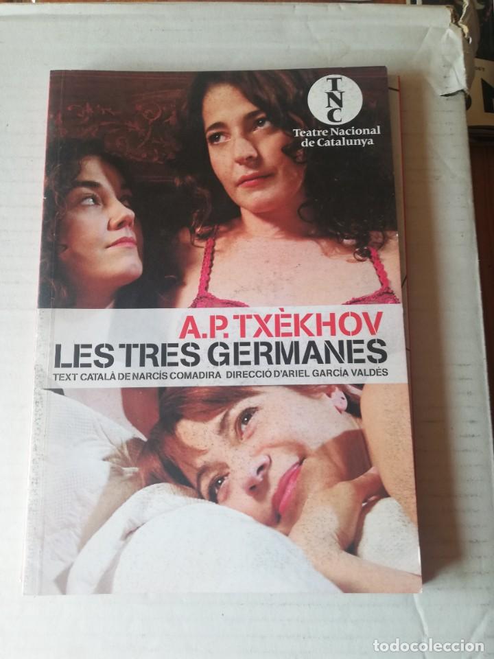 Livros em segunda m&atilde;o: TNC. LES TRES GERMANES . Anton P. Tx&egrave;khov. CATALEG