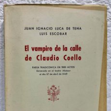 Libros de segunda mano: EL VAMPIRO DE LA CALLE DE CLAUDIO COELLO - JUAN IGNACIO LUCA DE TENA - LUIS ESCOBAR - 1949
