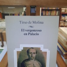 Libros de segunda mano: EL VERGONZOSO EN PALACIO - TIRSO DE MOLINA - BIBLIOTECA DEL ESTUDIANTE - ED. PLANETA 1983. Lote 364688676