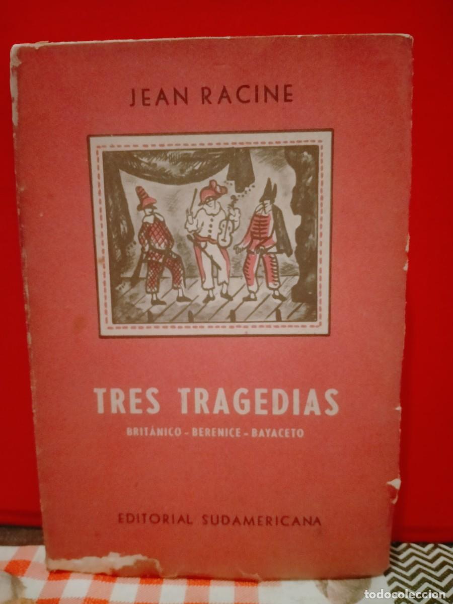 Libros de segunda mano: RACINE. TRES TRAGEDIAS . SUDAMERICANA - Foto 1