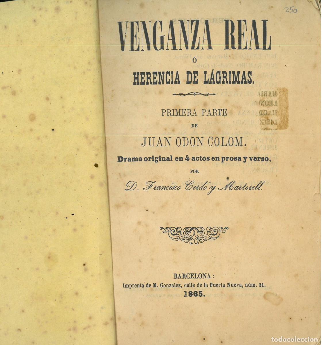 Second hand books: CERD&Oacute; y MARTORELL, Francisco: Venganza real o Herencia de l&aacute;grimas primera parte de Juan Odon Colom