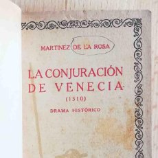 Libros de segunda mano: LA CONJURACIÓN DE VENECIA (F. MARTÍNEZ DE LA ROSA) COMPAÑÍA IBEROAMERICANA DE PUBLICACIONES. Lote 365927151