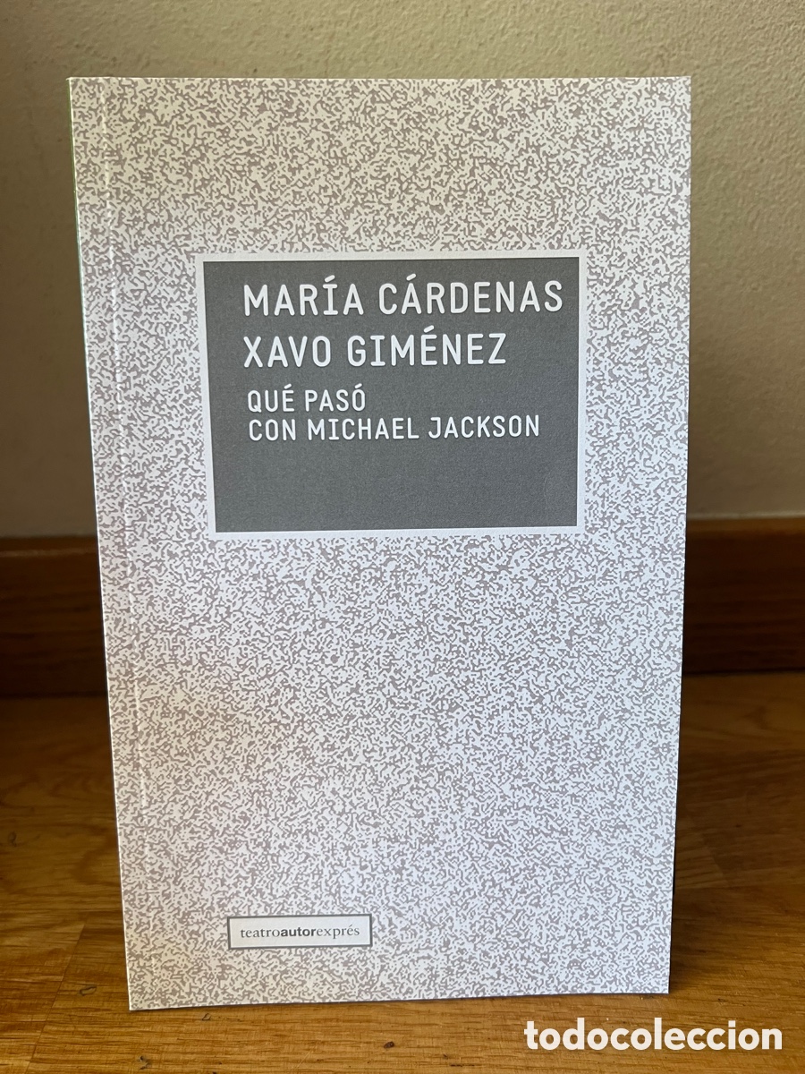 Libros de segunda mano: Mar&iacute;a C&aacute;rdenas Xavo Gim&eacute;nez Qu&eacute; pas&oacute; con Michael Jackson - Foto 1