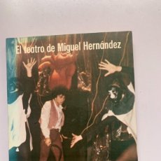 Libros de segunda mano: EL TEATRO DE MIGUEL HERNÁNDEZ (BOLS 1)