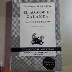 Libros de segunda mano: CALDERÓN DE LA BARCA. EL ALCALDE DE ZALAMEA. LA VIDA ES SUEÑO. AUSTRAL, MADRID, 1965. Lote 368934591