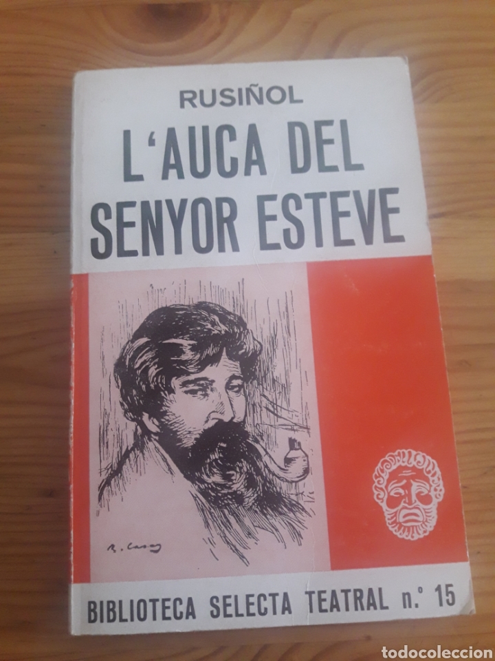 Second hand books: L'auca del senyor esteve Rusi&ntilde;ol Selecta Teatral