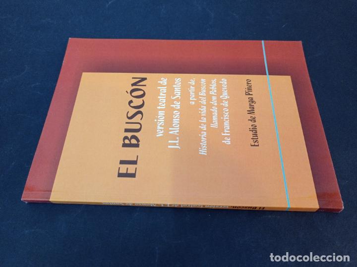 Second hand books: 2004-J. L. ALONSO DE SANTOS. El buscón, versión teatral de la obra de Quevedo-DEDICADO POR EL AUTOR