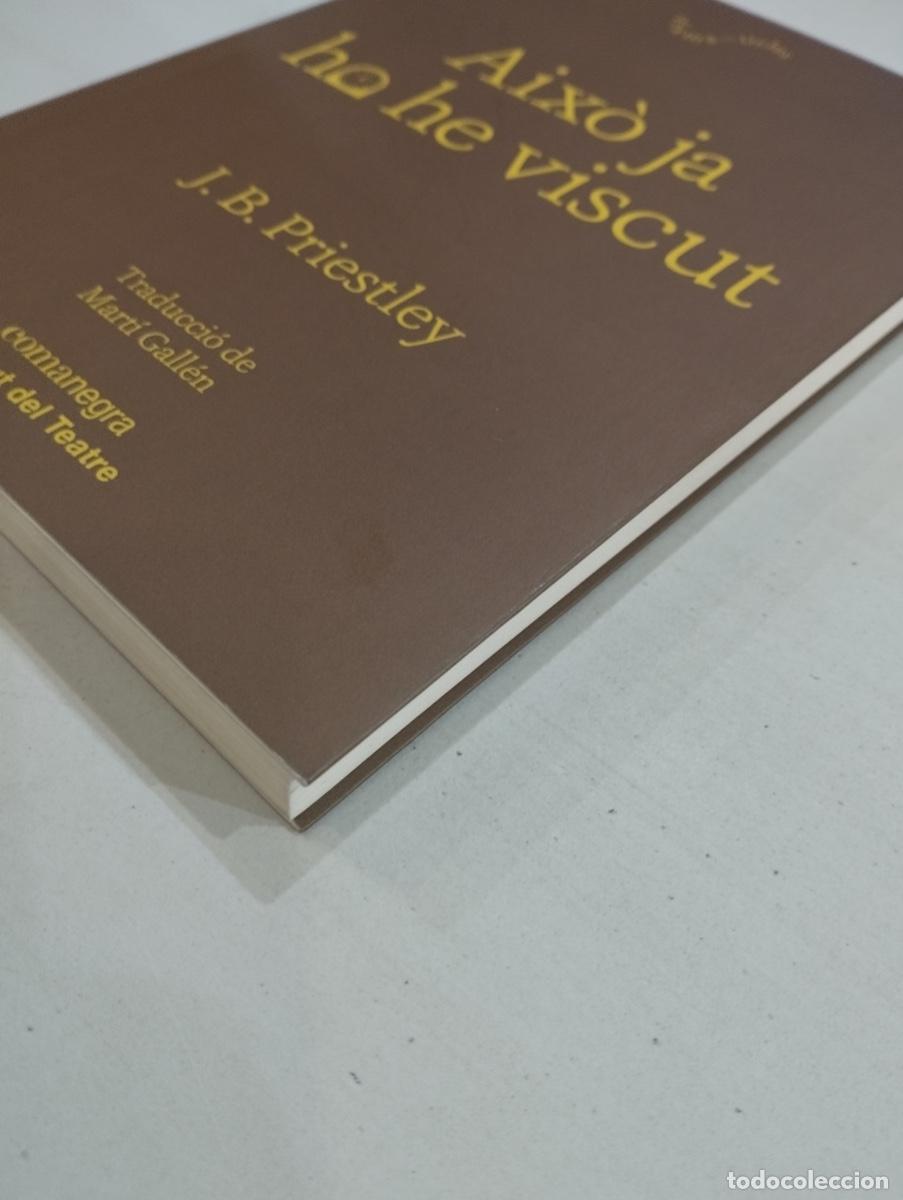 Libros de segunda mano: J. B. Priestley - Aix&ograve; ja ho he viscut - Foto 2