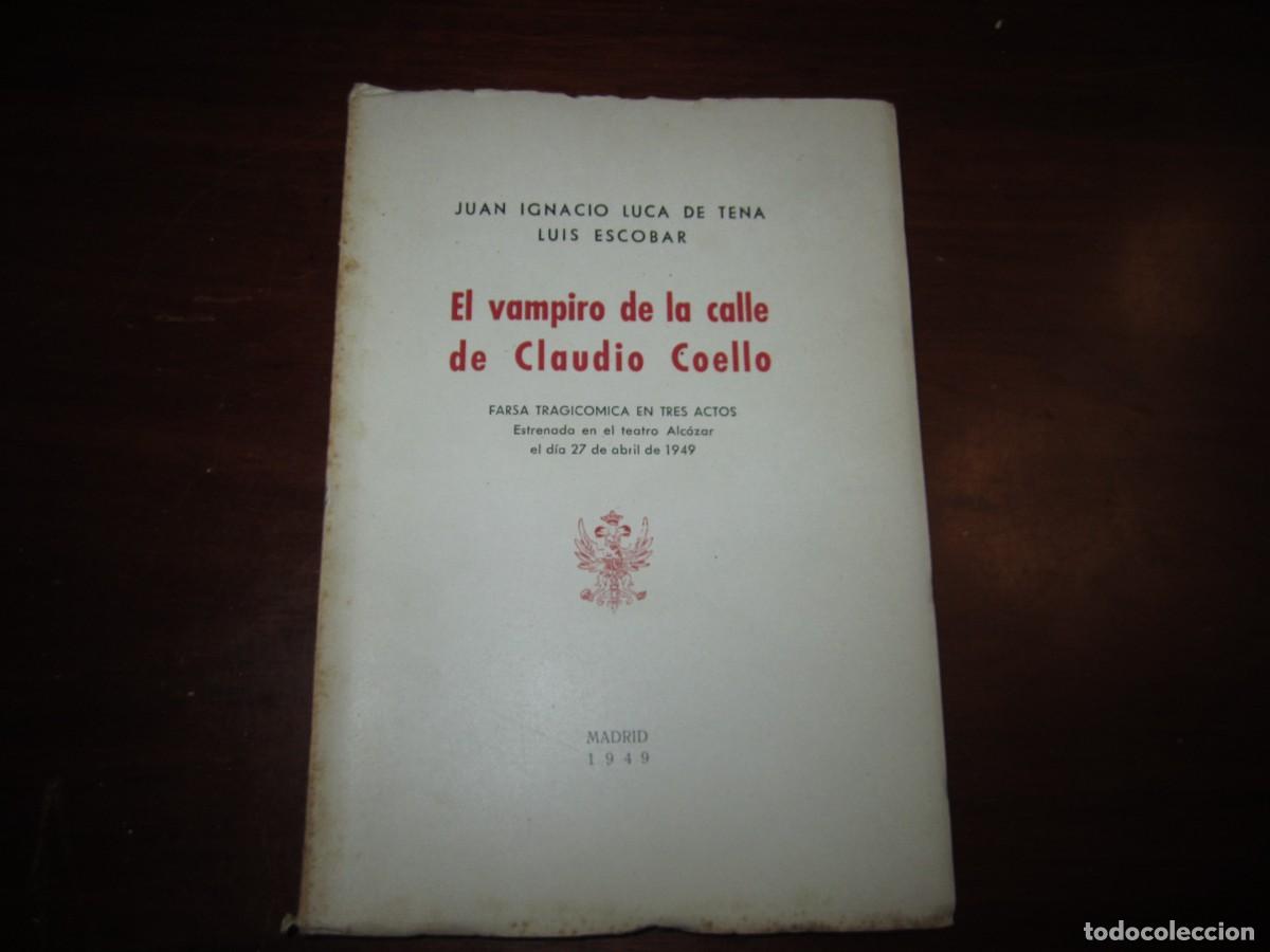 Livros em segunda m&atilde;o: EL VAMPIRO DE LA CALLE DE CLAUDIO COELLO J.I. LUCA DE TENA -L.ESCOBAR 1949 MADRID