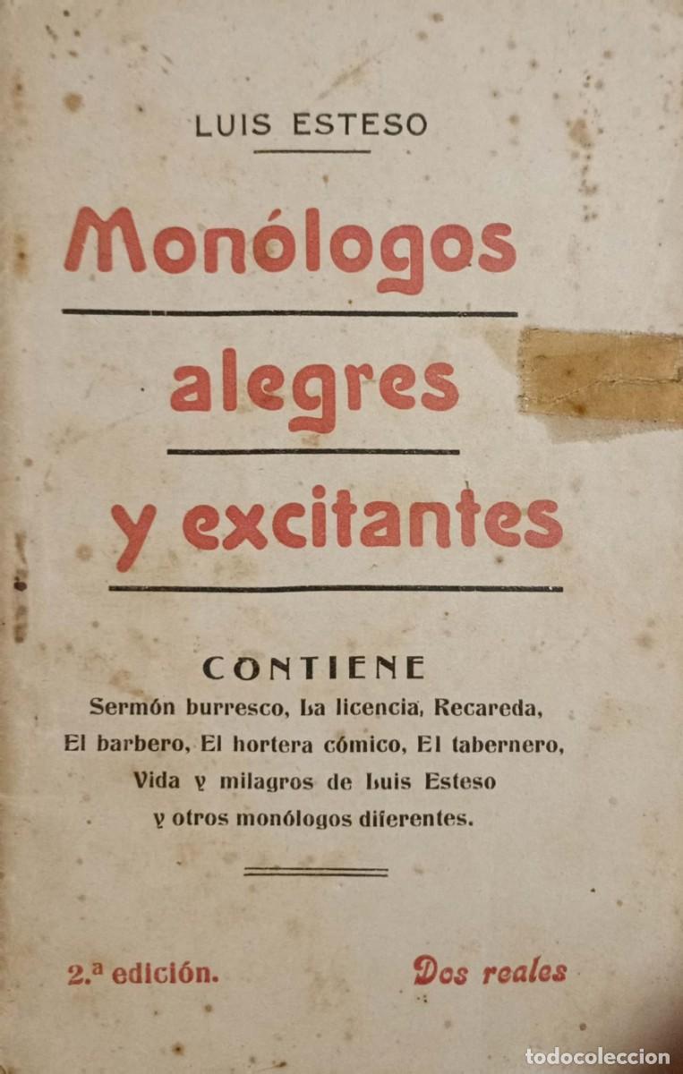 Libros de segunda mano: Mon&oacute;logos alegres y excitantes (Esteso, Luis) - Foto 1