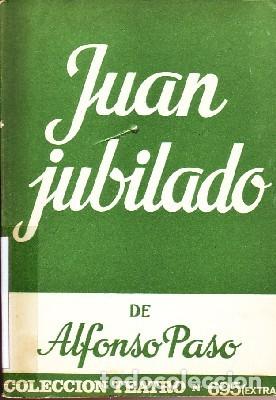 Second hand books: JUAN JUBILADO. PASO, ALFONSO CET-1623