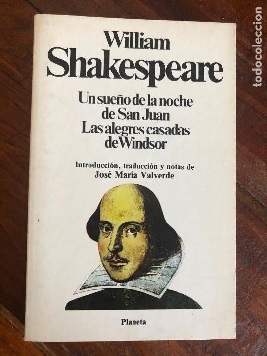 Libros de segunda mano: UN SUE&Ntilde;O DE LA NOCHE DE SAN JUAN LAS ALEGRES CASADAS DE WINDSOR WILLIAM SHAKES PEARE PLANETA