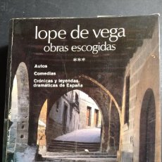 Libros de segunda mano: LOPE DE VEGA, OBRAS ESCOGIDAS III (AUTOS, COMEDIAS, CRÓNOCAS Y LEYENDAS DE ESPAÑA). Lote 374215824