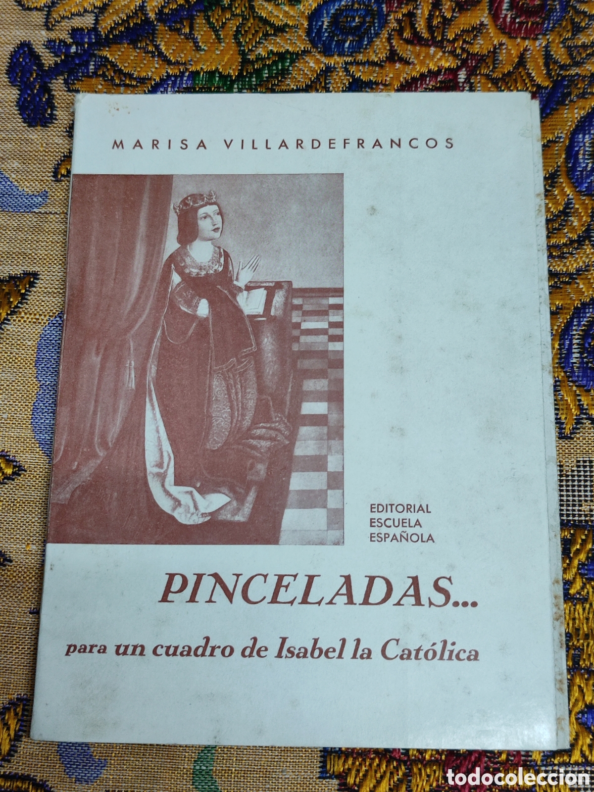 Libros de segunda mano: Pinceladas para un cuadro de Isabel la Cat&oacute;lica Villardefrancos