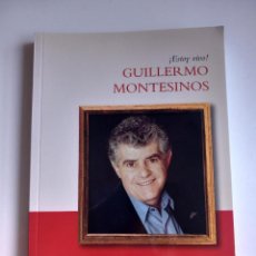 Libros de segunda mano: ESTOY VIVO! MONTESINOS, GUILLERMO (DEDICADO). Lote 375053754