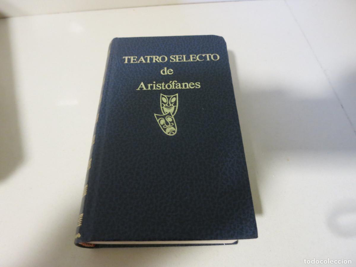 Libros de segunda mano: TEATRO SELECTO. Arist&oacute;fanes - Foto 1