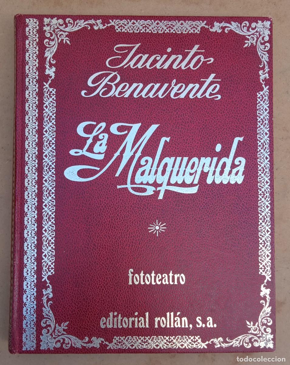 Libros de segunda mano: FOTOTEATRO EDITORIAL ROLLAN 1974 LA MALQUERIDA - Foto 1