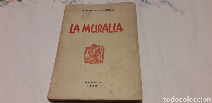 Libros de segunda mano: LA MURALLA, JOAQUIN CALVO-SOTELO, - Foto 1