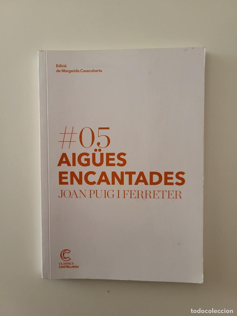 Libro: Aigües encantades de Joan Puig i Ferreter de segunda mano por 9 EUR  en Rubí en WALLAPOP