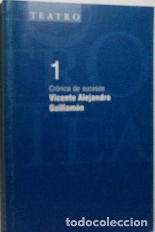 Libros de segunda mano: Cr&oacute;nica de sucesos - Vicente Alejandro Guillam&oacute;n - Foto 1
