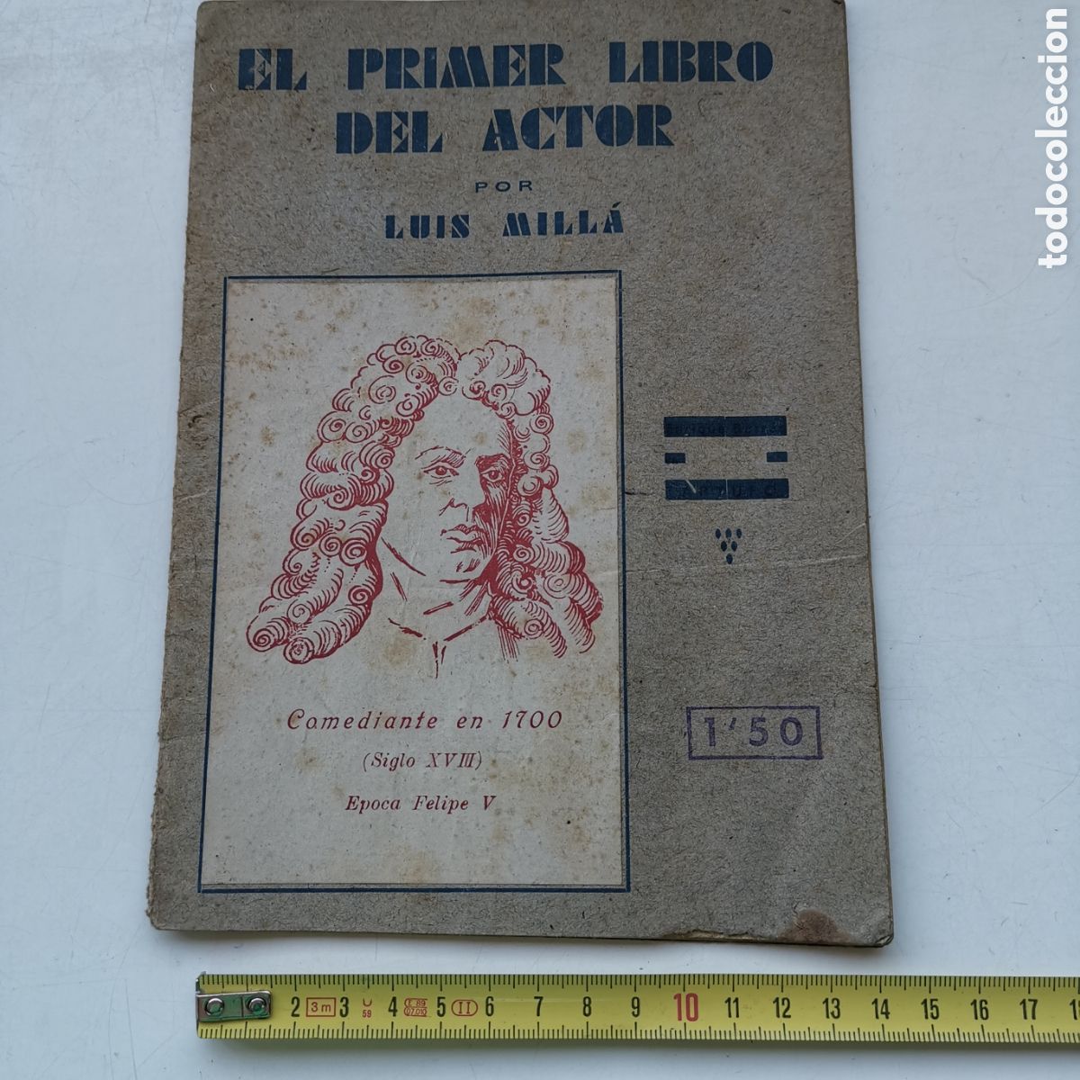 Libros de segunda mano: Libro El primer libro del actor, de Luis Mill&agrave; de 1942. Teatro Cine. - Foto 2