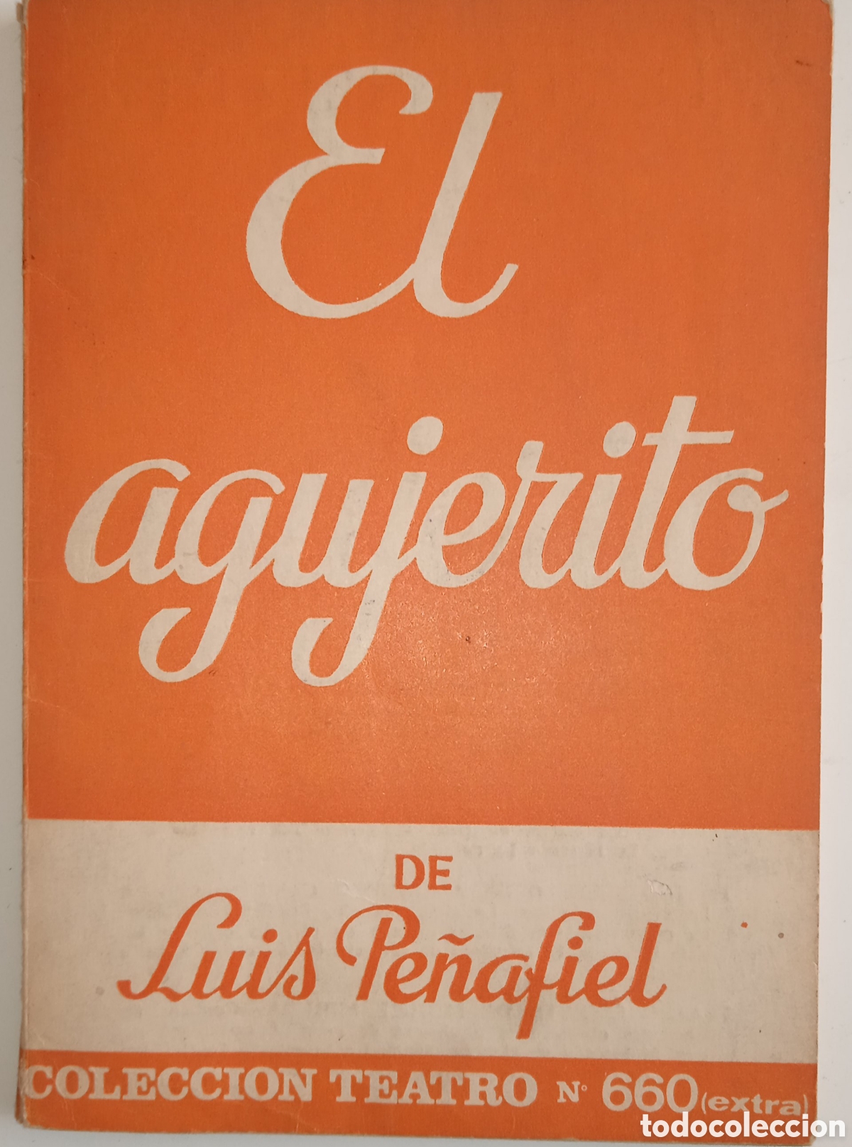 Libros de segunda mano: Luis Pe&ntilde;afiel, El agujerito - Foto 1