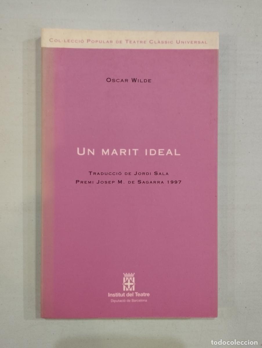 Libros de segunda mano: Oscar Wilde - Un marit ideal - Foto 1