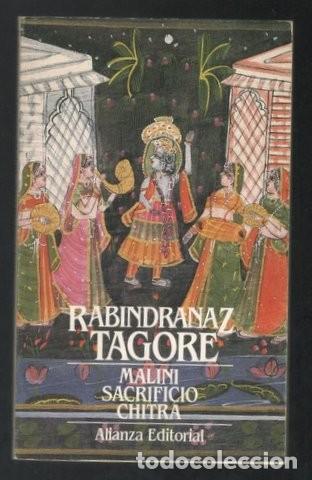 Libros de segunda mano: TAGORE, RABINDRANAZ: MALINI - SACRIFICIO - CHITRA - Foto 1