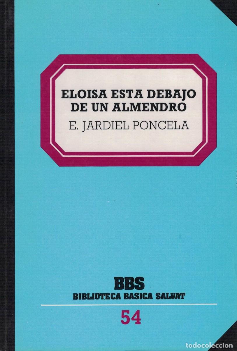 Gebrauchte B&uuml;cher: Enrique Jardiel Poncela, Eloisa est&aacute; debajo de un almendro. Biblioteca B&aacute;sica Salvat 54 BBS