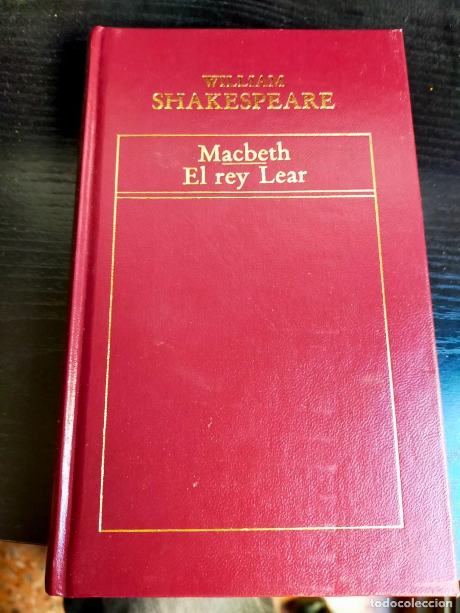 Libros de segunda mano: William Shakespeare: Macbeth. El rey Lear. / Orbis Literatura Universal 69 - Foto 1