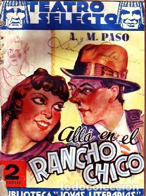 Gebrauchte B&uuml;cher: ALLA EN EL RANCHO CHICO. BIBLIOTECA JOYAS LITERARIAS N&ordm; 68 PASO, A. Y M. A-TEASE-046