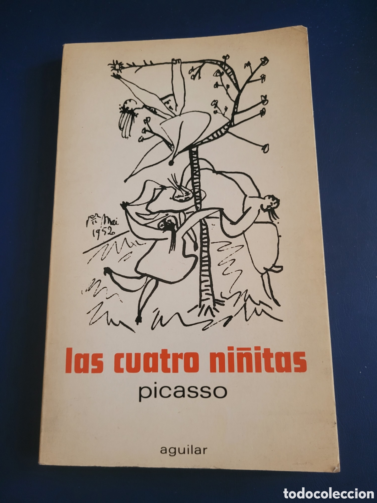 Gebrauchte B&uuml;cher: LAS CUATRO NI&Ntilde;ITAS PICASSO AGUILAR PRIMERA EDICI&Oacute;N 1973