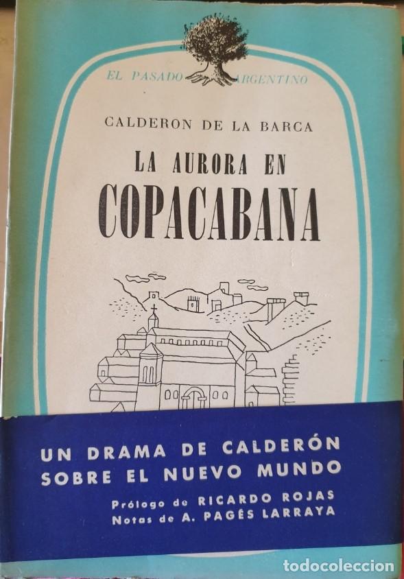 Libros de segunda mano: LA AURORA EN COPACABANA. - BARCA, Calderon de la. - Foto 1