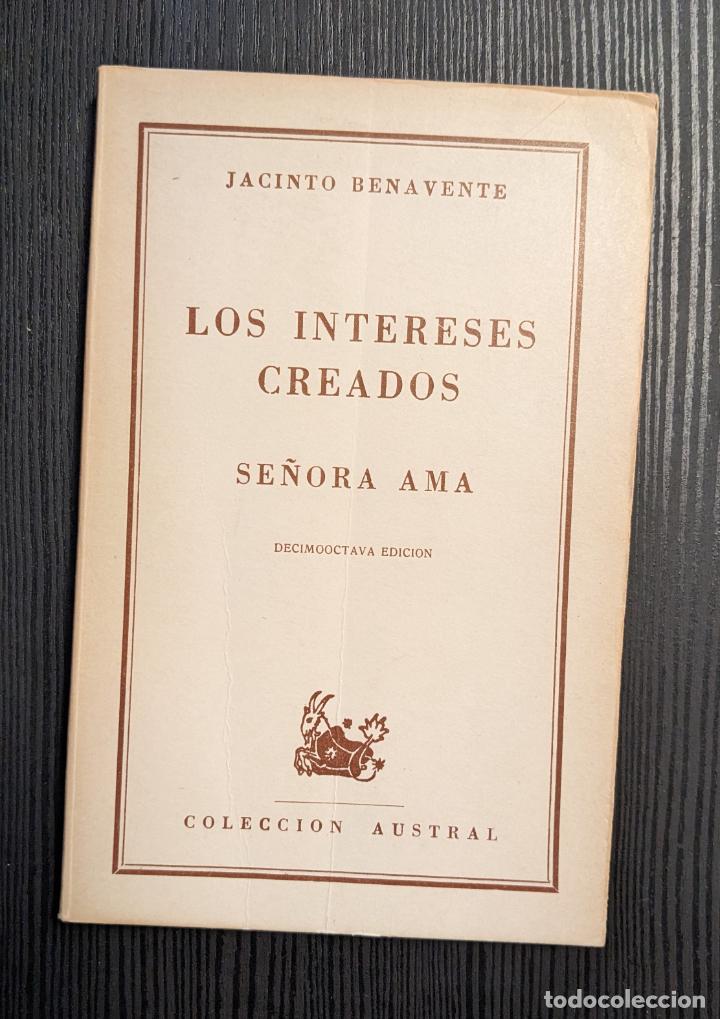 Libros de segunda mano: Los Intereses Creados - Jacinto Benavente - Foto 1