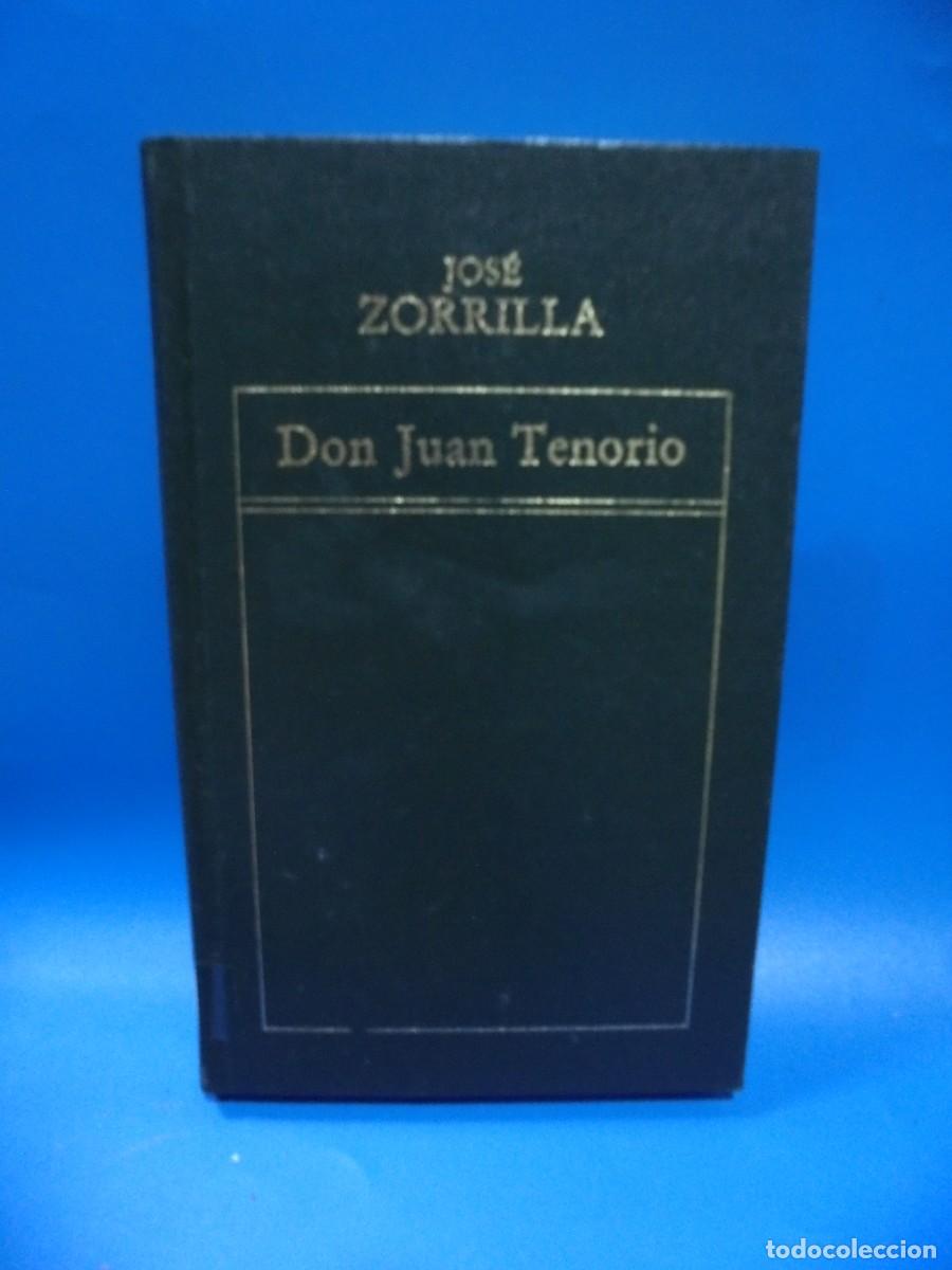 Don Juan Tenorio : drama religioso-fantástico en dos partes