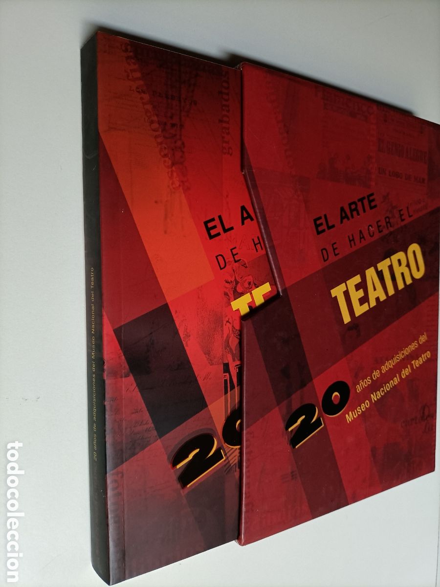Libri di seconda mano: El arte de hacer el Teatro. 20 a&ntilde;os de adquisiciones del Museo Nacional