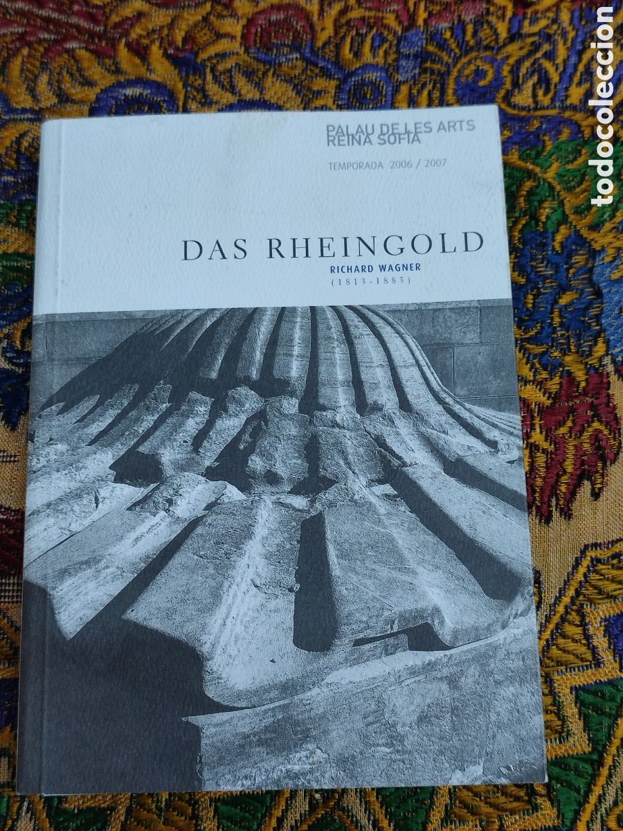 Livres d'occasion: Das Rheingold Richard Wagner Palau de les arts Reina Sofia 2006-2007