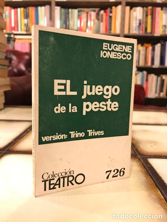 Libros de segunda mano: El juego de la peste. Eugene Ionesco. PEDIDO M&Iacute;NIMO 5&euro; - Foto 1