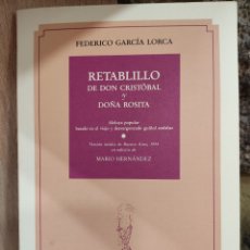 Libros de segunda mano: RETABLILLO DE DON CRISTÓBAL Y DOÑA ROSITA/ FEDERICO GARCÍA LORCA/ DIPUTACIÓN GRANADA, 1992. Lote 394511769