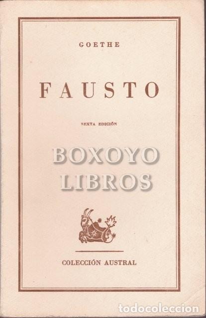 Libros de segunda mano: GOETHE. Fausto. Austral. 1960 - Foto 1