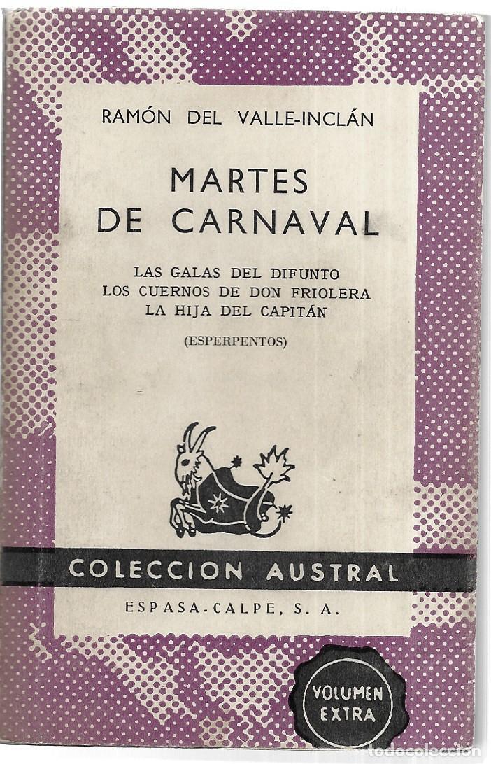 Libros de segunda mano: Ram&oacute;n del Valle-Incl&aacute;n. Martes de carnaval - Foto 1