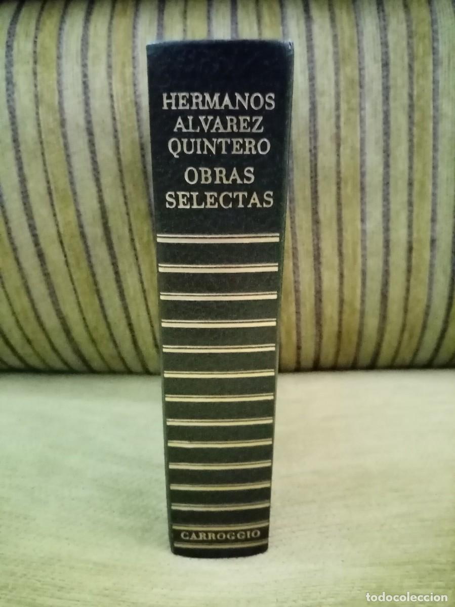 Libros de segunda mano: HERMANOS &Aacute;LVAREZ QUINTERO OBRAS SELECTAS - Foto 1