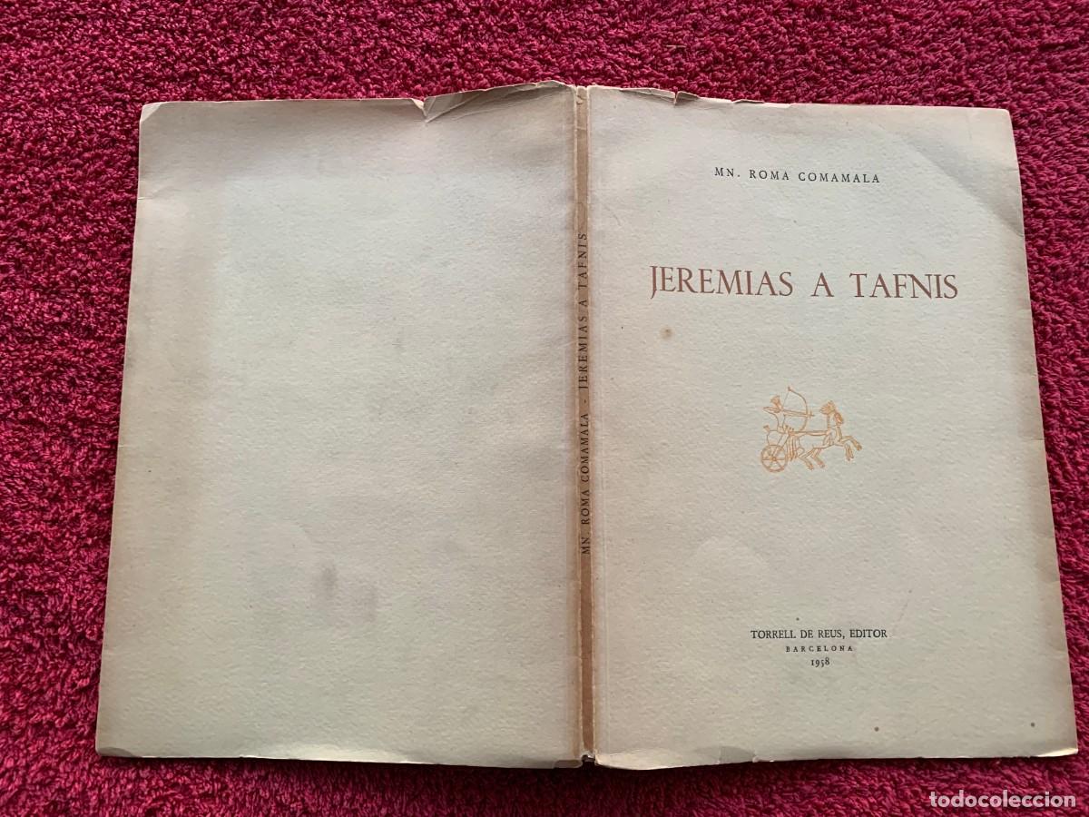 Second hand books: 1958. JEREMIAS A TAFNIS. ROMA COMAMALA. EDITOR TORRELL DE REUS. BARCELONA 1958