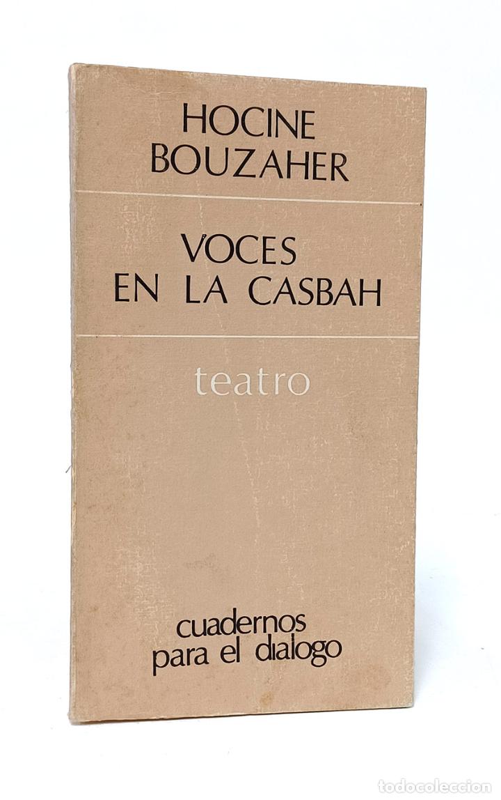 Livres d'occasion: BOUZAHER (Hocine).- Voces en la casbah. Cuadernos para el Di&aacute;logo (EDICUSA), 1969